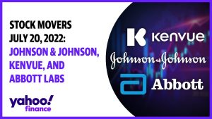 Stock movers July 20, 2022: Johnson & Johnson, Kenvue, and Abbott Labs