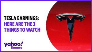 Tesla earnings: Here are the 3 things to watch